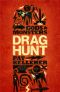 [Gods and Monsters 01] • Drag Hunt